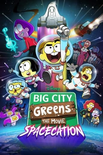 Big City Greens - Der Film: Urlaub im All